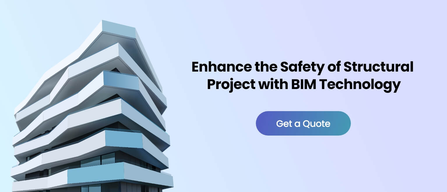 Enhance the Safety of Structural Project with BIM Technology