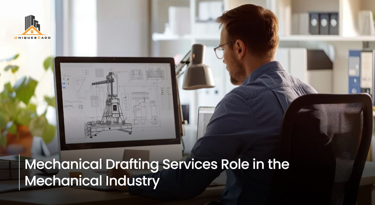 Mechanical Drafting Services Role in the Mechanical Industry