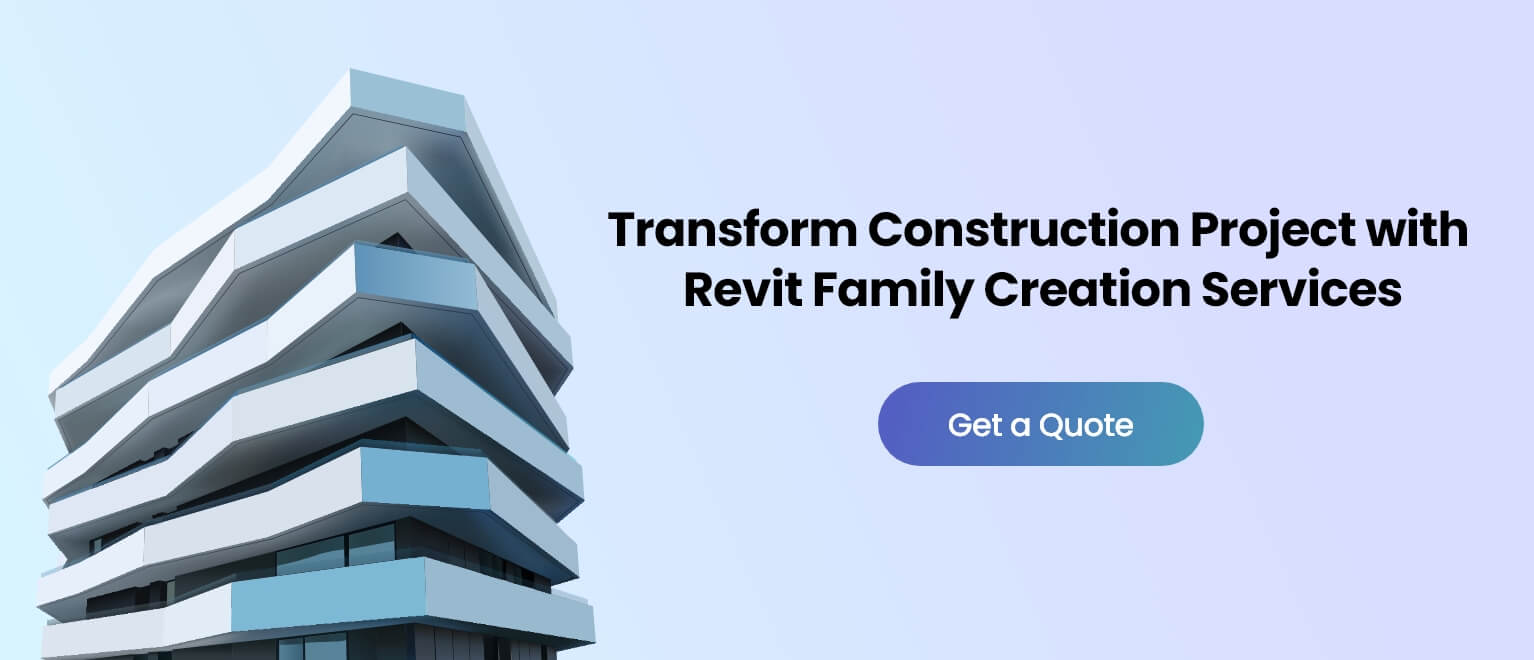 Transform Construction Project with Revit Family Creation Services