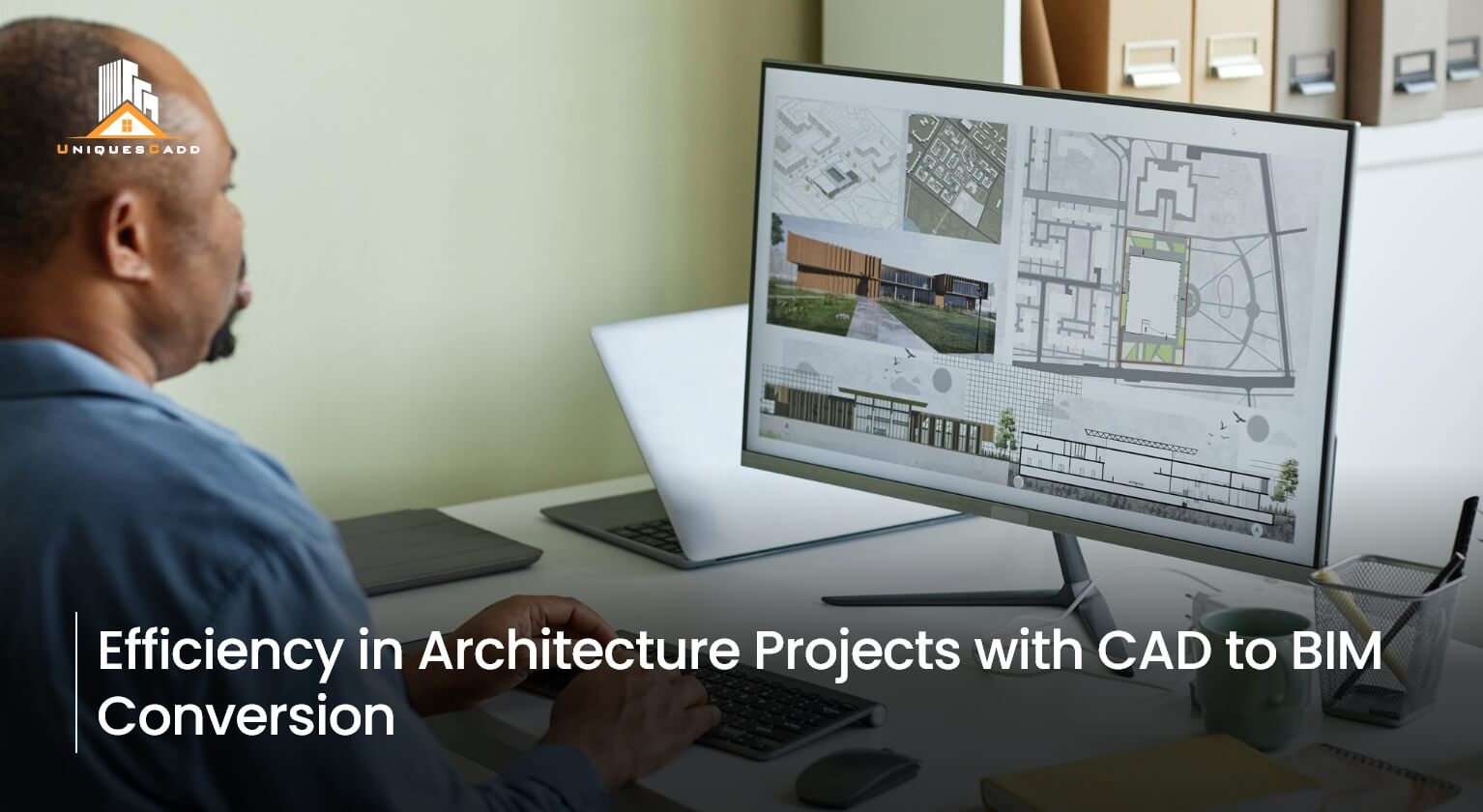 Efficiency in Architecture Projects with CAD to BIM Conversion